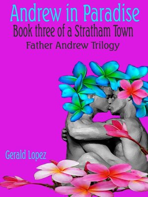 cover image of Andrew in Paradise (Book Three of a Stratham Town Father Andrew Trilogy)